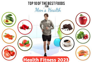 The Best Foods for Men's Health in 2023 - Health Fitness 2023