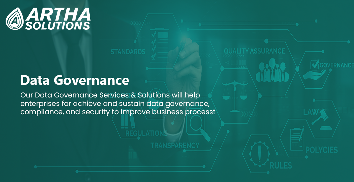 Data Governance Consulting Services & Solutions | Artha Solutions