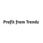 Profit From Trendz Profile Picture