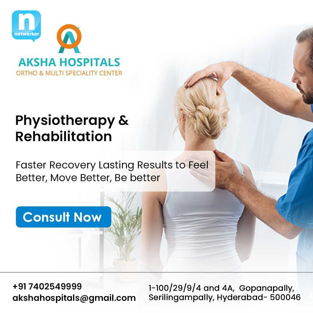 Physiotherapy Hospital Nallagandla Aksha Hospit..