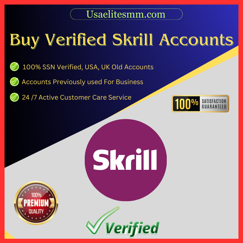 Buy Verified Skrill Accounts - 100% Verified USA, UK Account