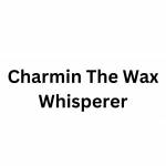 Charmin The Wax Whisperer Profile Picture