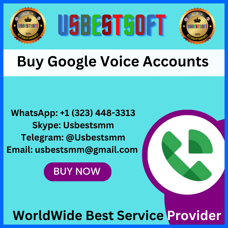 Buy Google Voice Accounts - 100% Best Quality Google Voice.