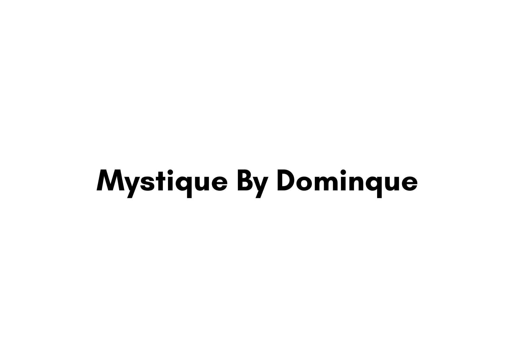 Mystique By Dominque Profile Picture