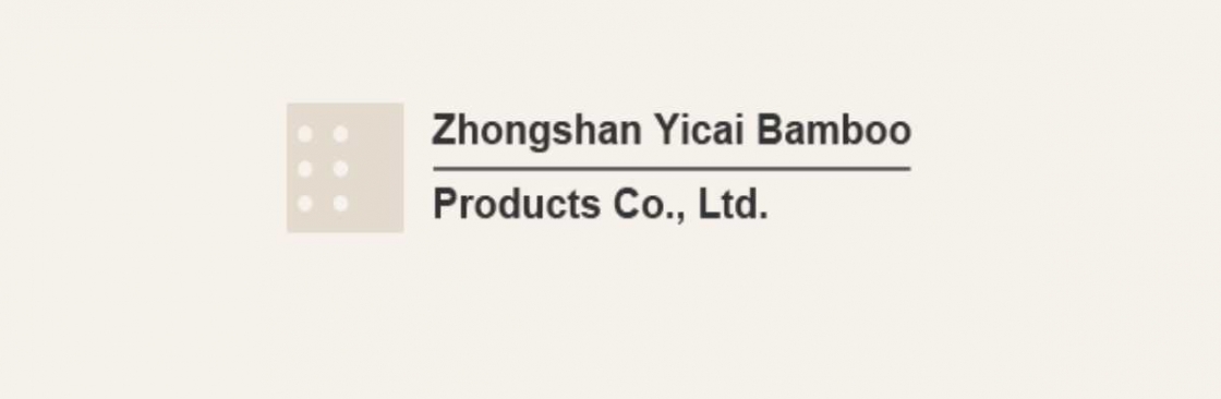 Zhongshan YiCai Bamboo Products CoLtd Cover Image