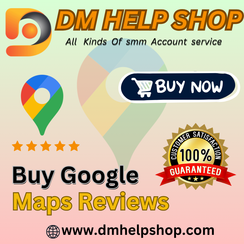 Buy Google Maps Reviews