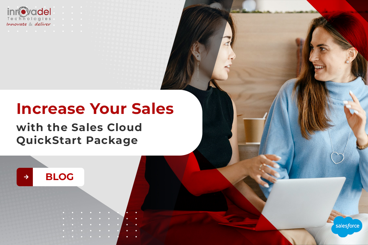 Increase Your Sales with the Sales Cloud Quick Start Package